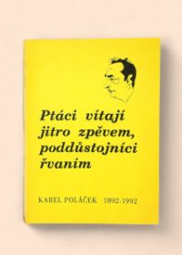 Ptáci vítají jitro zpěvem, poddůstojníci řvaním