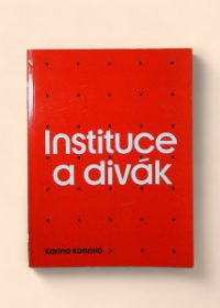 Instituce a divák