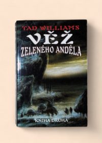 Věž zeleného anděla - kniha druhá