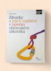 Závazky a jejich zajištění v novém občanském zákoníku