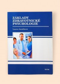 Základy zdravotnické psychologie