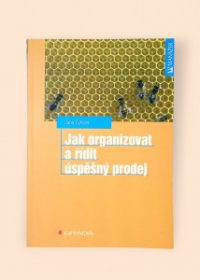 Jak organizovat a řídit úspěšný prodej