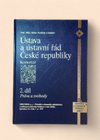 Ústava a ústavní řád České republiky 2. díl