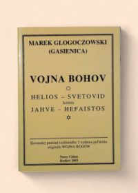 Vojna bohov: Helios-Svetovid kontra Jahve-Hefaistos