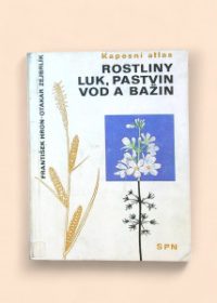 Rostliny luk, pastvin, vod a bažin