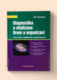 Diagnostika a vitalizace firem a organizací