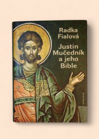 Justin Mučedník a jeho Bible