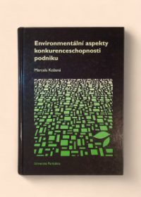 Environmentální aspekty konkurenceschopnosti podniku