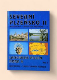 Severní Plzeňsko II = Landkreis Pilsen Nord II