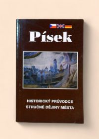 Písek - historický průvode, stručné dějiny města