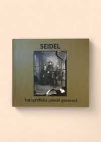 Seidel: Fotografická paměť generací