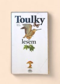 Toulky lesem