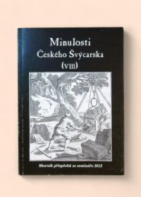 Minulosti Českého Švýcarska VIII