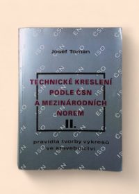 Technické kreslení podle ČSN a mezinárodních norem