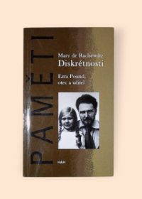 Diskrétnosti - Ezra Pound, otec a učitel