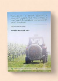 Rozhodování o použití pesticidů v ovocných sadech, révě vinné, chmelu a polní zelenině na základě ekonomických prahů škodlivosti