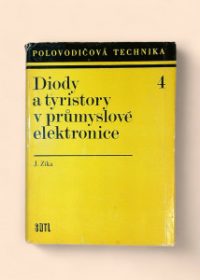 Diody a tyristory v průmyslové elektronice