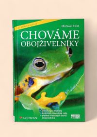 Chováme obojživelníky