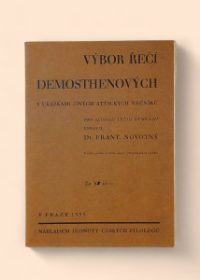 Výbor řečí Demosthenových s ukázkami jiných antických řečníků