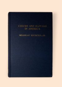 Czechs and Slovaks in America