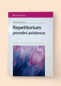 Repetitorium porodní asistence