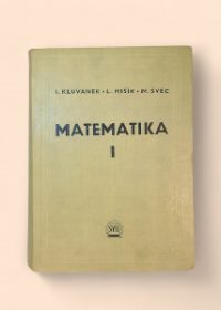 Matematika pre štúdium technických vied I