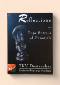 Relflections on Yoga Sutra-s of Patanjali