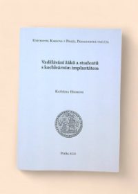 Vzdělávání žáků a studentů s kochleárním implantátem