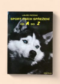 Sport psích spřežení od A do Z