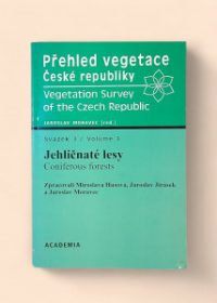 Přehled vegetace České republiky 3: Jehličnaté lesy