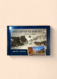 Nové Město na Moravě včera a dnes