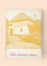 Lidové stavitelství Slánska