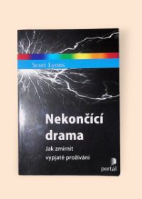 Nekončící drama: jak zmírnit vypjaté prožívání