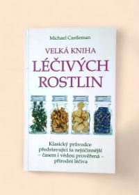 Velká kniha léčivých rostlin