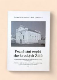 Poznávání osudů slavkovských Židů