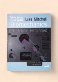 Yoga Biomechanics - Stretching Redefined