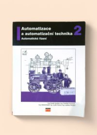 Automatizace a automatizační technika 2