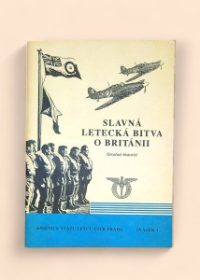 Slavná letecká bitva o Británii