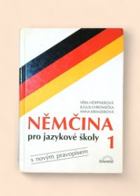 Němčina pro jazykové školy 1 s novým pravopisem