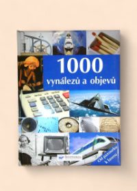 1000 vynálezů a objevů