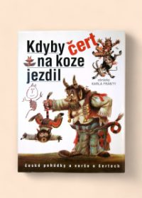 Kdyby čert na koze jezdil