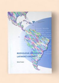 Rozvojová geografie Latinské Ameriky