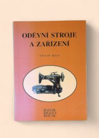 Oděvní stroje a zařízení pro oděvní učební a studijní obory