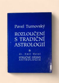 Rozloučení s tradiční astrologií