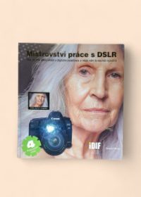 Mistrovství práce s DSLR