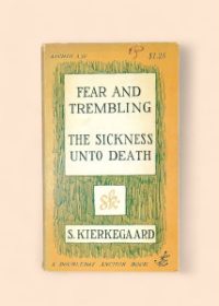 Fear and Trembling / The Sickness Unto Death