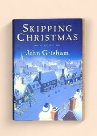 Skipping Christmas - a novel