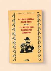 Uctivá poklona pane Khon, aneb, 325 nejlepších židovských anekdot