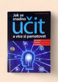 Jak se snadno učit a více si pamatovat