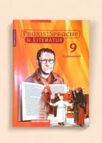 Praxis: Sprache und Literatur 9 Gymnasium